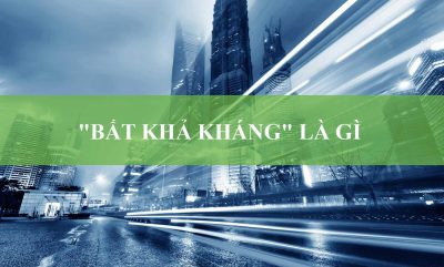 Thế Nào Là "Bất Khả Kháng"