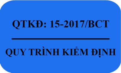 QTKĐ: 15-2017/BCT Quy Trình Kiểm Định Kỹ Thuật An Toàn Lao Động Máy Phát Điện Phòng Nổ
