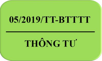 Thông Tư 05/2019/TT-BTTTT