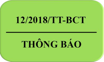 Thông Tư 12/2018/TT-BCT Hướng Dẫn Luật Quản Lý Ngoại Thương