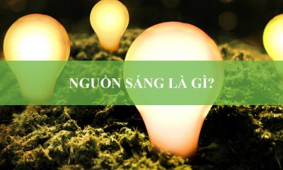 Các Định Nghĩa Liên Quan Về Nguồn Sáng