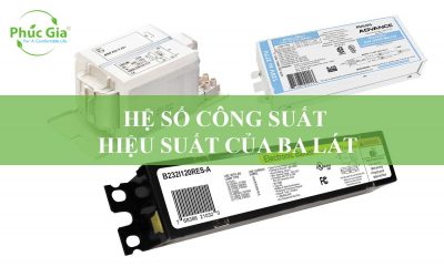 Hệ Số Công Suất, Hệ Số Hiệu Suất Của Ba Lát