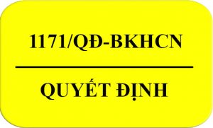 Quyet_Dinh-1171-QD-BKHCN