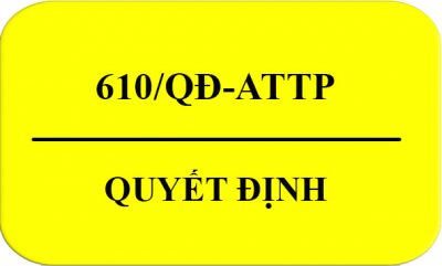 Quyet_Dinh-610-QD-ATTP