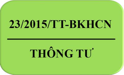 Thông Tư 23/2015/TT/BKHCN