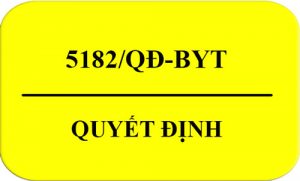 Quyet_Dinh-5182-QD-BYT