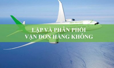 Lập Và Phân Phối Vận Đơn Hàng Không