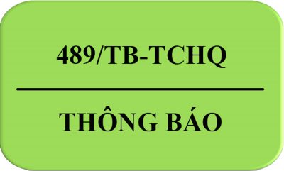 Thông Báo 489/TB-TCHQ Về Phân Loại Với Hàng Hóa Xuất Nhập Khẩu