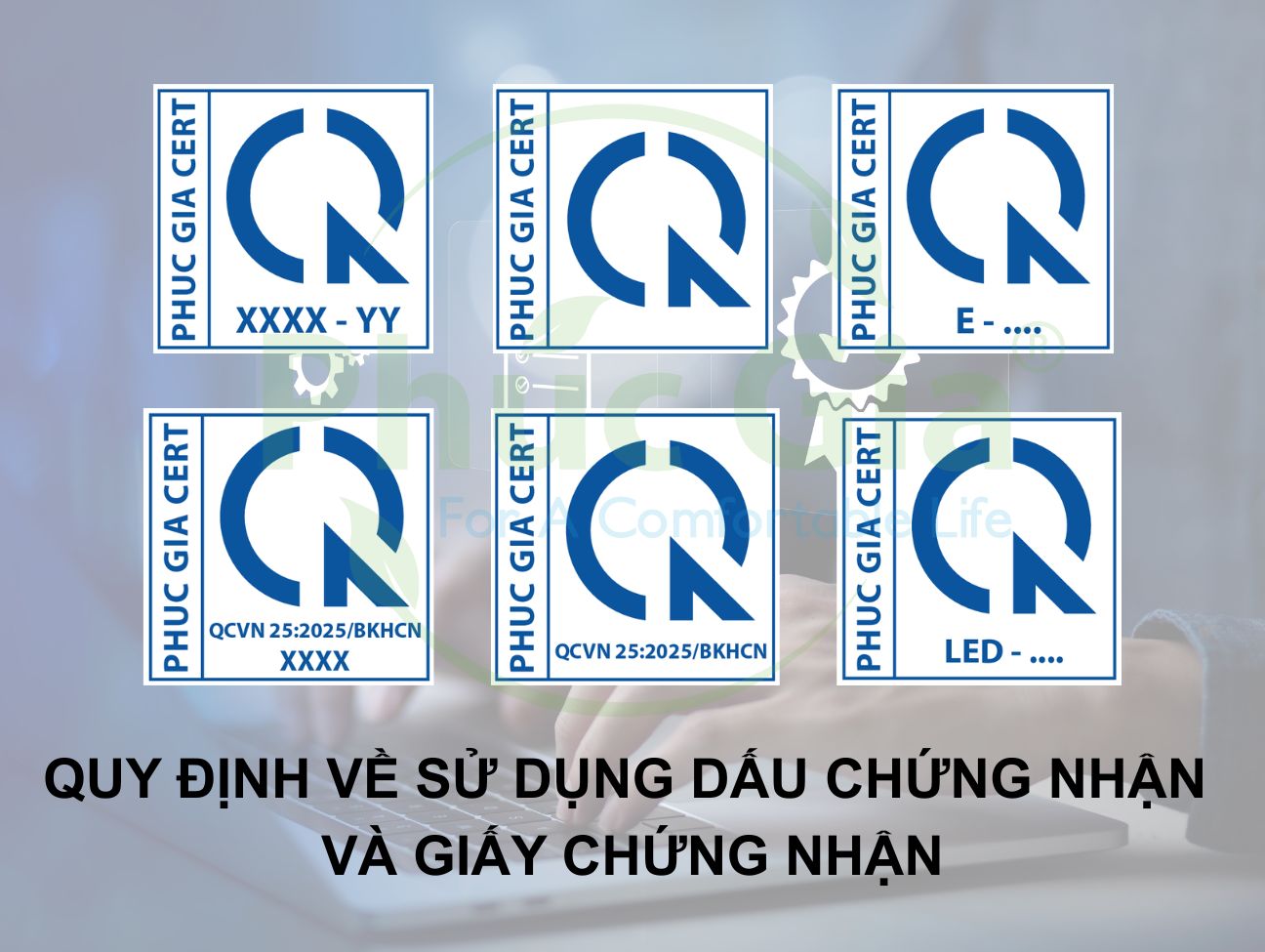 Quy Định Về Sử Dụng Dấu Và Giấy Chứng Nhận
