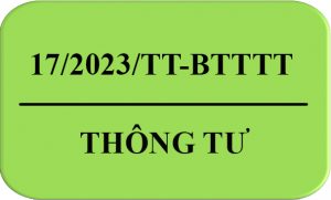 Thông Tư Thông tư số 17/2023/TT-BTTTT kèm QCVN 55:2023/BTTTT