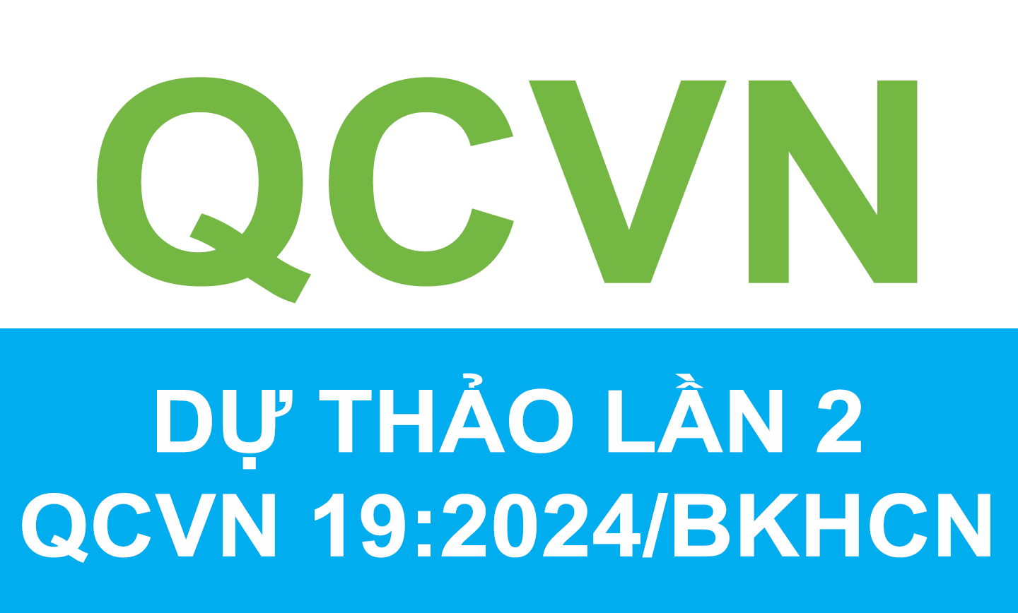 Dự Thảo QCVN 19:2024/BKHCN Lần 2