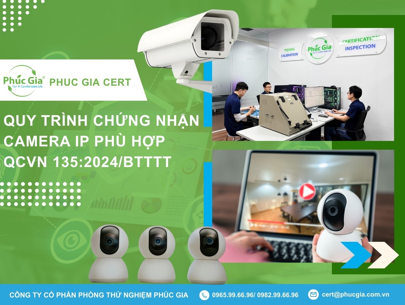 Quy Trình Chứng Nhận Camera IP Phù Hợp QCVN 135:2024/BTTTT