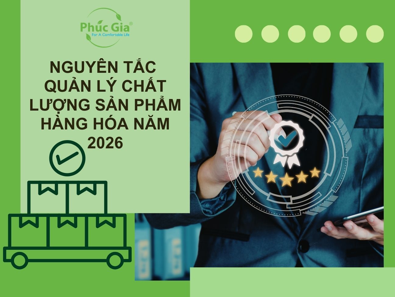 Nguyên Tắc Quản Lý Chất Lượng Sản Phẩm Hàng Hóa Năm 2026