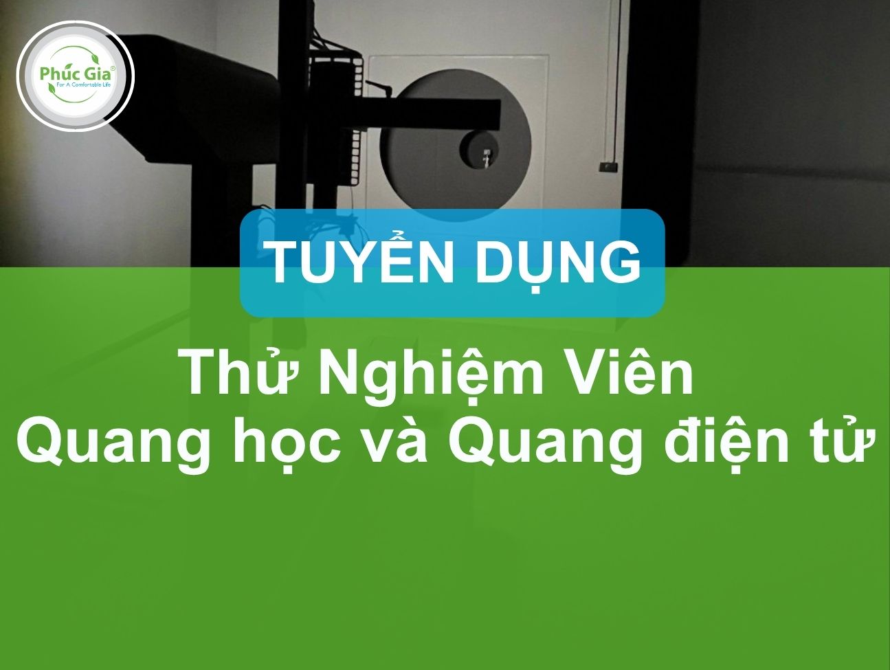 Tuyển Dụng Thử Nghiệm Viên Quang Học Và Quang Điện Tử