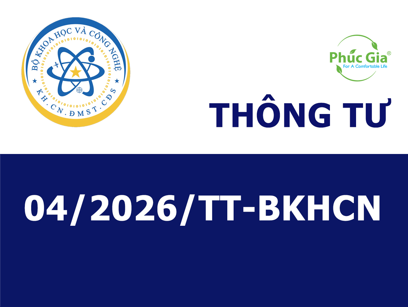 Thông Tư 04/2026/TT-BKHCN Sửa Đổi, Bổ Sung, Bãi Bỏ Một Số Điều Của Các Văn Bản Quy Phạm Pháp Luật Của Bộ Trưởng Bộ Khoa Học Và Công Nghệ Ban Hành Trong Lĩnh Vực Tiêu Chuẩn Đo Lường Chất Lượng