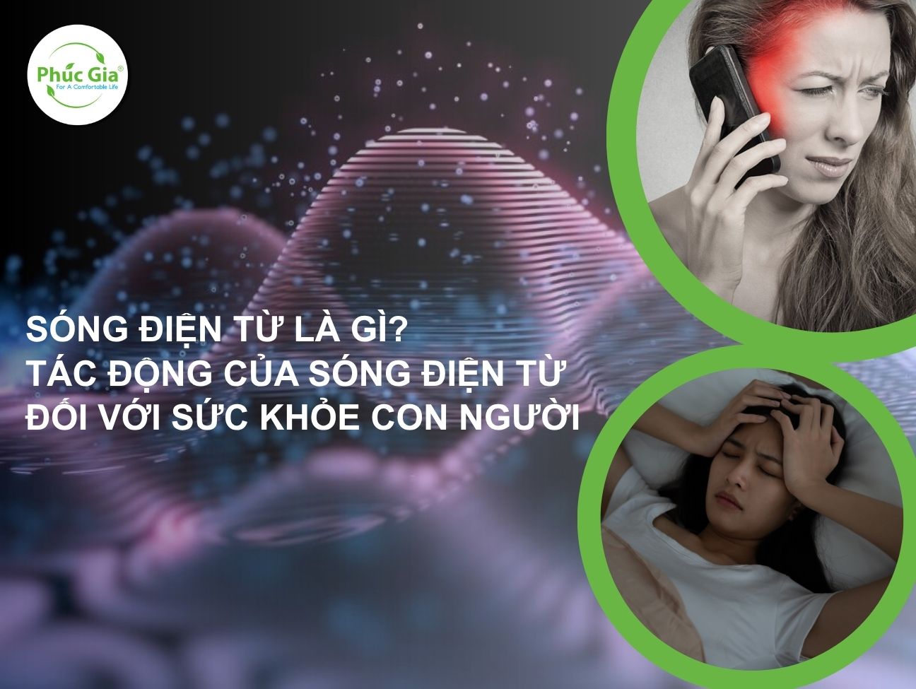 Sóng Điện Từ Là Gì? Tác Động Của Sóng Điện Từ Đối Với Sức Khỏe Con Người
