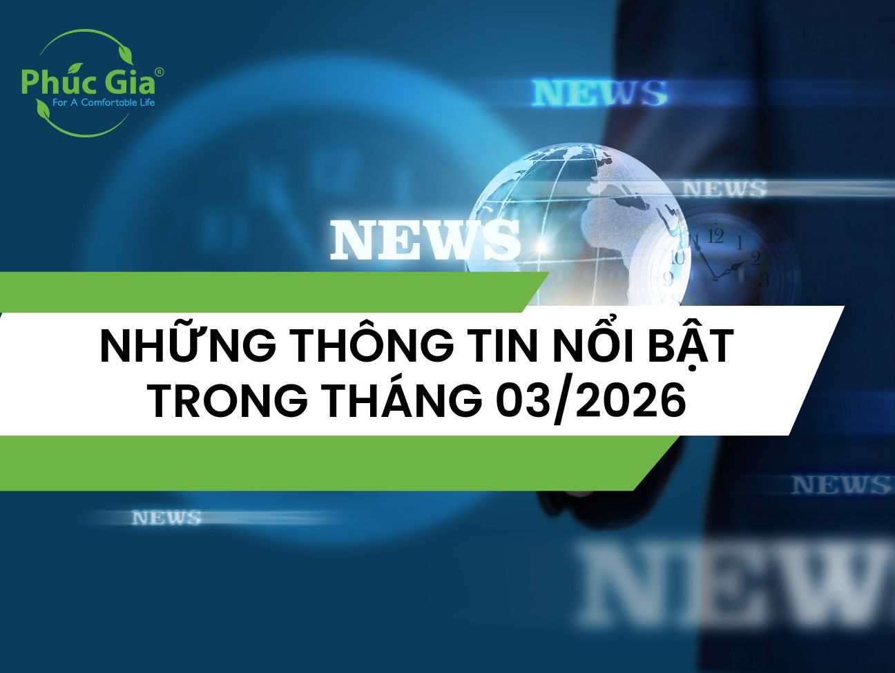 Những Thông Tin Nổi Bật Trong Tháng 03/2026