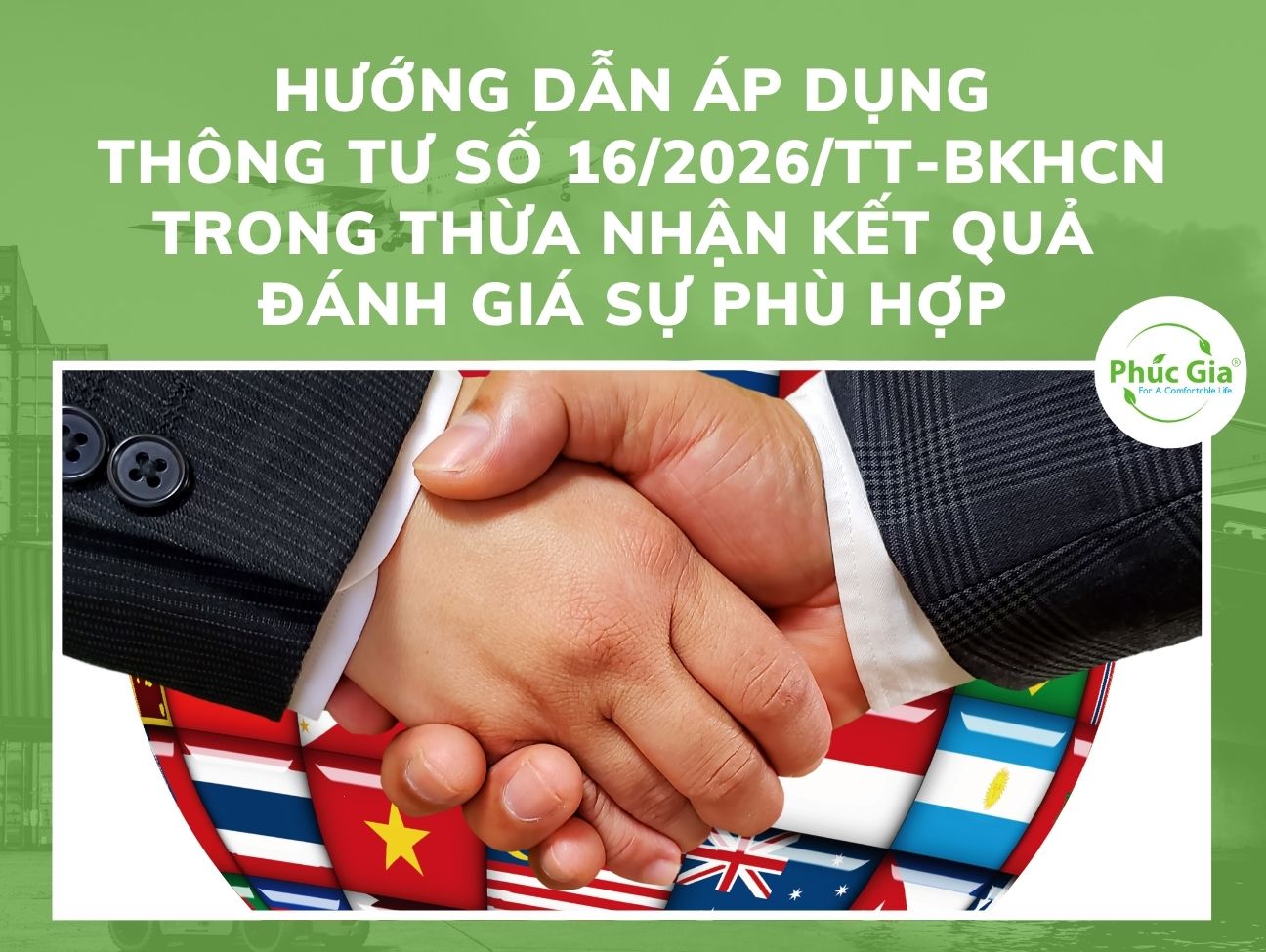 Hướng Dẫn Áp Dụng Thông Tư Số 16/2026/TT-BKHCN Trong Thừa Nhận Kết Quả Đánh Giá Sự Phù Hợp