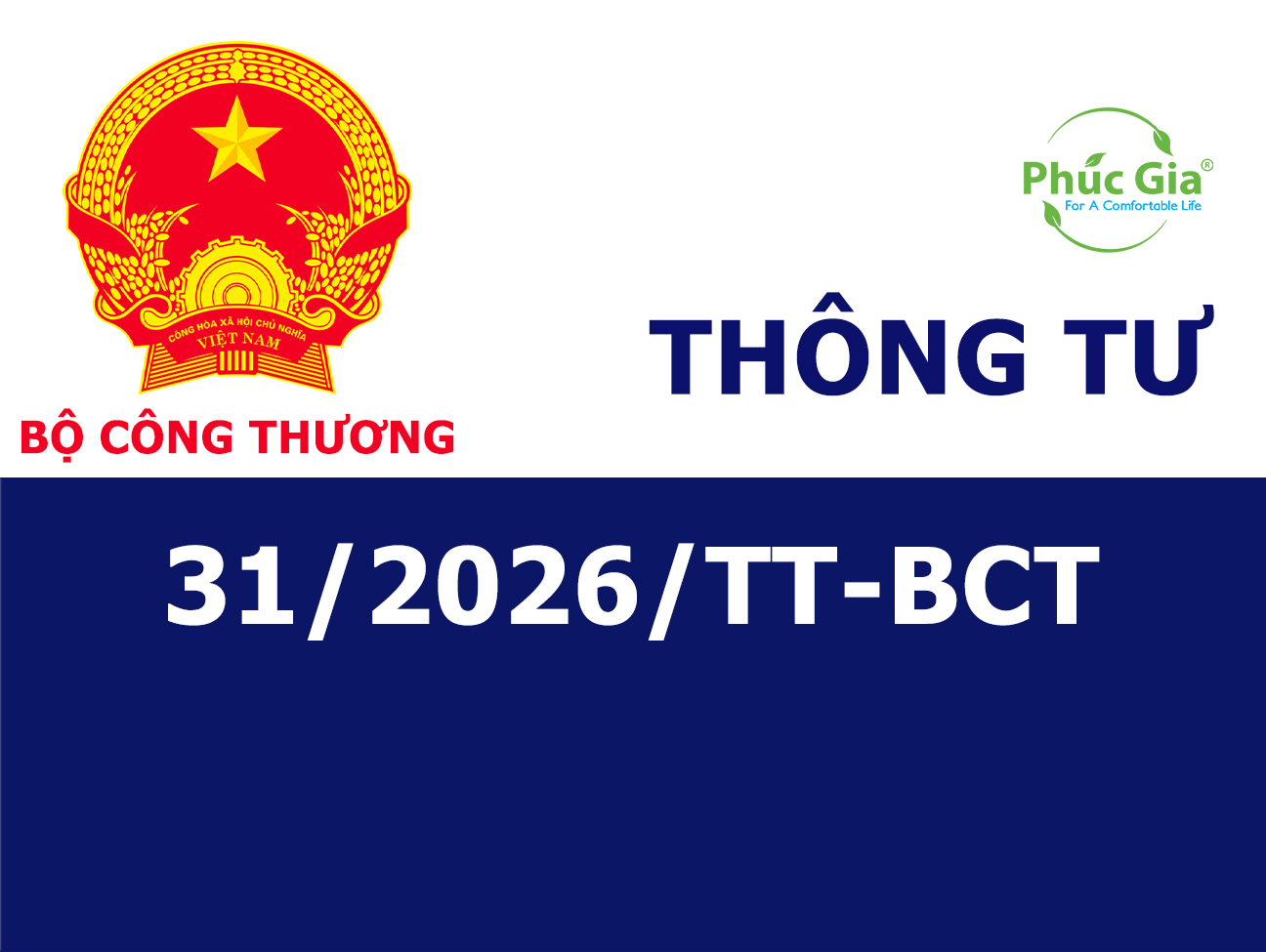 Thông Tư 31/2026/TT-BCT Quy Định Về Truy Xuất Nguồn Gốc Sản Phẩm, Hàng Hóa Thuộc Phạm Vi Quản Lý Của Bộ Công Thương
